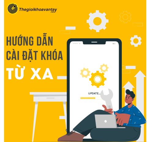 Hỗ trợ hướng dẫn, cài đặt khoá từ xa